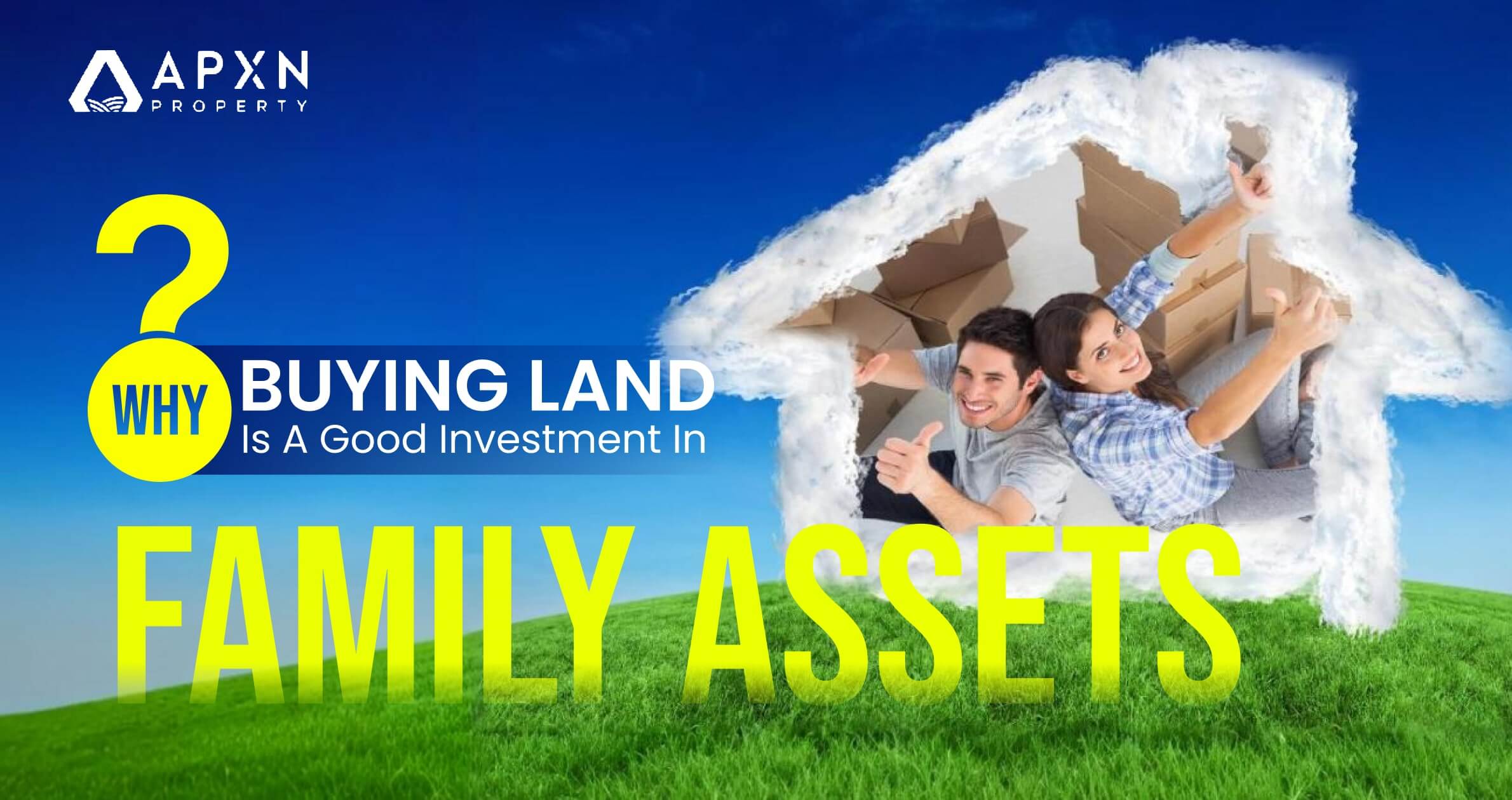 Why Buying Land Is a Good Investment in Family Assets