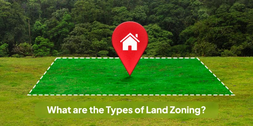 What are the Types of Land Zoning